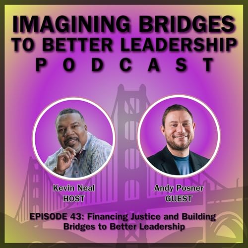 『Andy Posner: Financing Justice and Building Bridges to Better Leadership』のカバーアート
