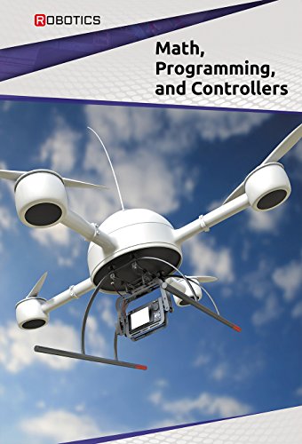 Math, Programming, and Controllers (Robotics) view 2