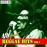  49 Great Reggae Hits Vol. 1