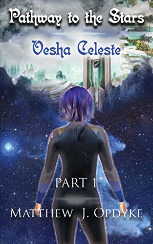 Pathway to the Stars: Vesha Celeste