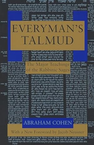 Everyman's Talmud: The Major Teachings of the Rabbinic Sages