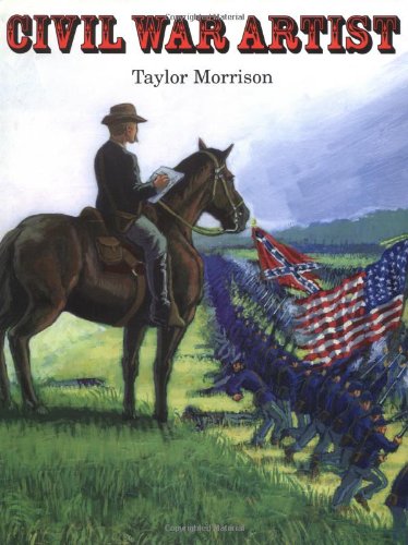 Civil War Artist      Hardcover – January 1, 1999