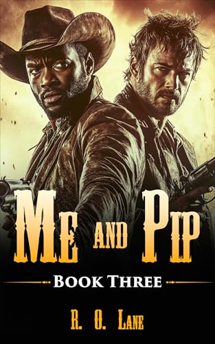 Me and Pip: Book 3