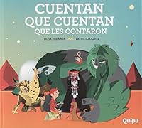 Cuentan que cuentan que les contaron 9875040835 Book Cover