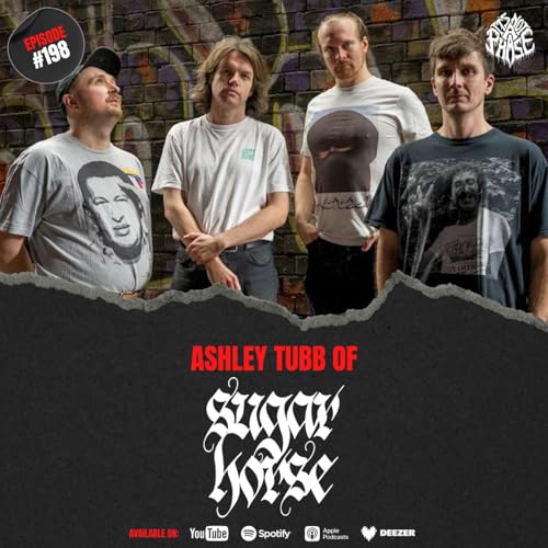 EP #198 - Ashley Tubb (Sugar Horse / ex-Fixtures)