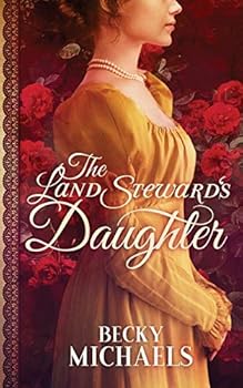 Paperback The Land Steward's Daughter (Winters) Book