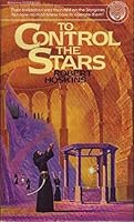 To Control the Stars 0345252535 Book Cover