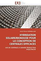 Hybridation Solaire/Biomasse Pour La Conception de Centrales Efficaces 6131557586 Book Cover