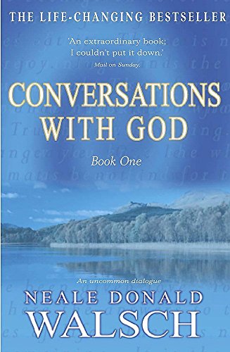 Conversations With God : An Uncommon Dialogue (Bk. 1)