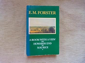 A Room with a View, Howards End, Maurice