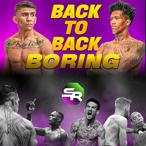 Oh Great, Another Awful UFC Card That will Probably SLAP| EP158