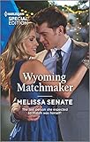 Wyoming Matchmaker: A Small Town Cowboy Contemporary Romance (Dawson Family Ranch Book 6)