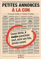 Petites Annonces à la con 2754055916 Book Cover