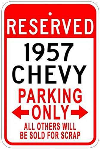 Uptell Metal Signs 1957 57 Chevy Parking Sign - 8 X 12 Inches