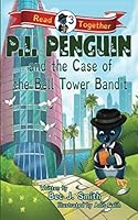 P. I. Penguin and the Case of the Bell Tower Bandit 1724157639 Book Cover