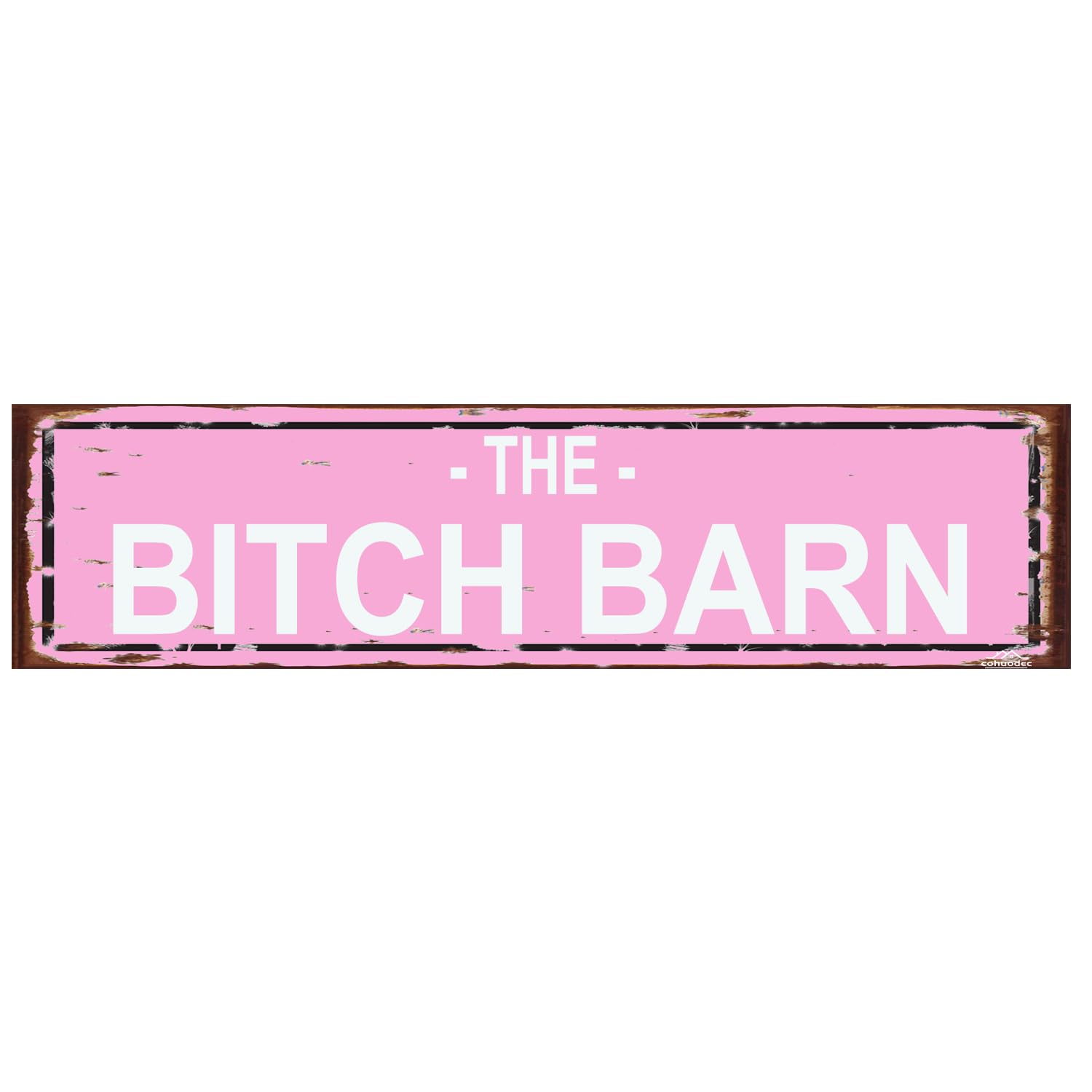 The Bitch Barn Decor - Rustic Metal Street Sign Door Name Plate Plaque Home Pub Bar Wall Decor Metal Tin Sign Pink 4x16 Inch