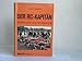 Price comparison product image Der RC-Kapitän. Schiffsmodell und Fernsteuerung,