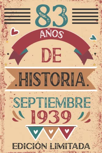 83 Años De Historia septiembre 1939: Libro de visitas, cuaderno, 110 páginas de felicitaciones, idea de regalo, regalo Para la esposa, novia, mujer, La madre