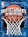 Greatest Moments NBA History