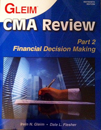 CMA Review, Part 2: Financial Decision Making 158194201X Book Cover