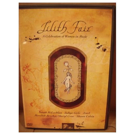 Lilith Fair - A Celebration Of Women In Music
