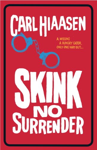 Télécharger Skink No Surrender (English Edition) Francais PDF