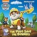 The Pups Save the Bunnies (Paw Patrol) (Pictureback(R))