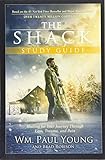 The Shack Study Guide: Healing for Your Journey Through Loss, Trauma, and Pain