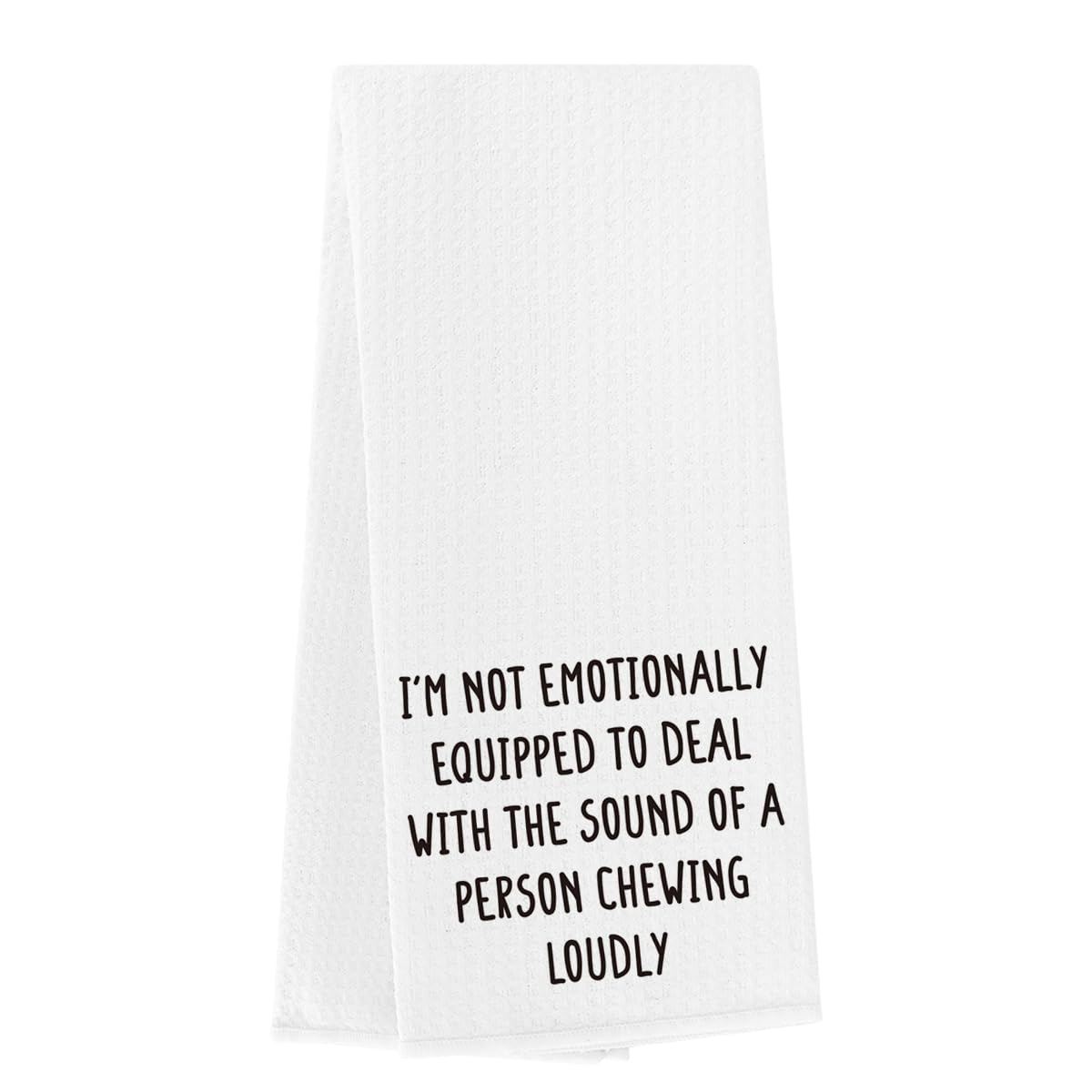 Wzotiy Funny Kitchen Towels Adult Humor Funny Saying Gifts for Women Hostess I Am Not Equipped to Deal with A Person Chewing Loudly Waffle Weave Tea