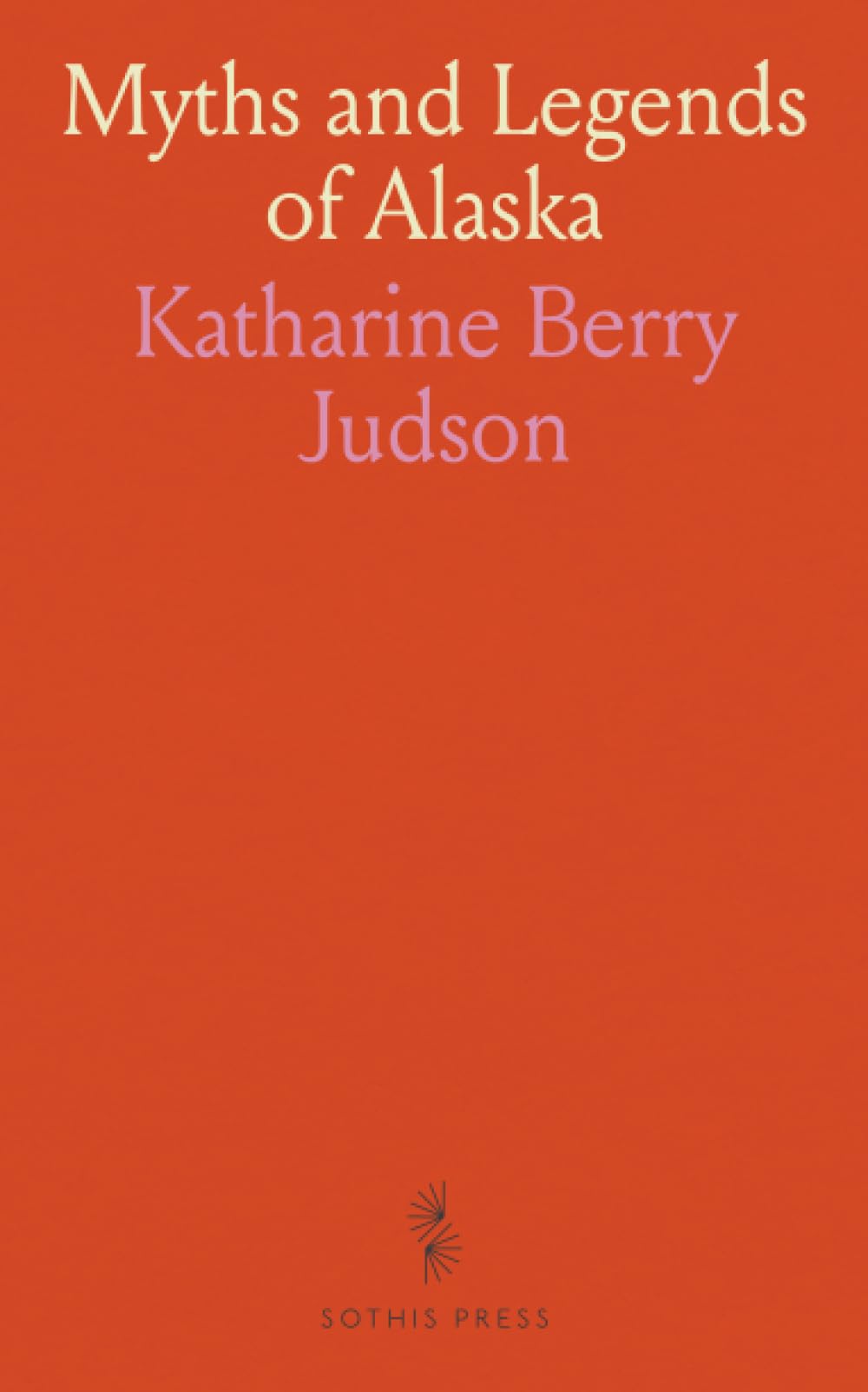 Myths and Legends of Alaska