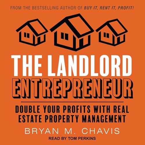 The Landlord Entrepreneur Audiolibro Por Bryan M. Chavis arte de portada