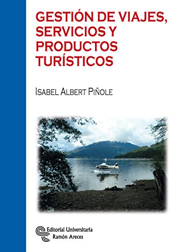 Gestión de Viajes, Servicios y Productos Turísiticos (Manuales)