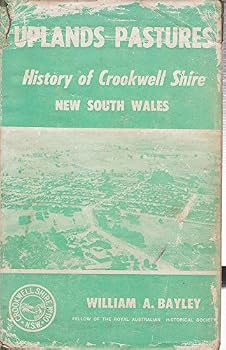 Uplands pasture: History of Crookwell Shire, New South Wales