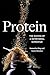 Protein: The Making of a Nutritional Superstar