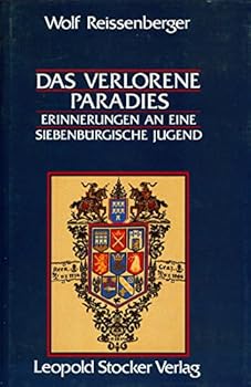 Hardcover Das verlorene Paradies: Erinnerungen an einer siebenbürgische Jugend [German] Book