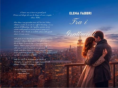 TRA I GRATTACIELI : Un romanzo d'amore a New York