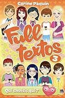 Full textos 03 : Qui choisit qui? 2897093137 Book Cover