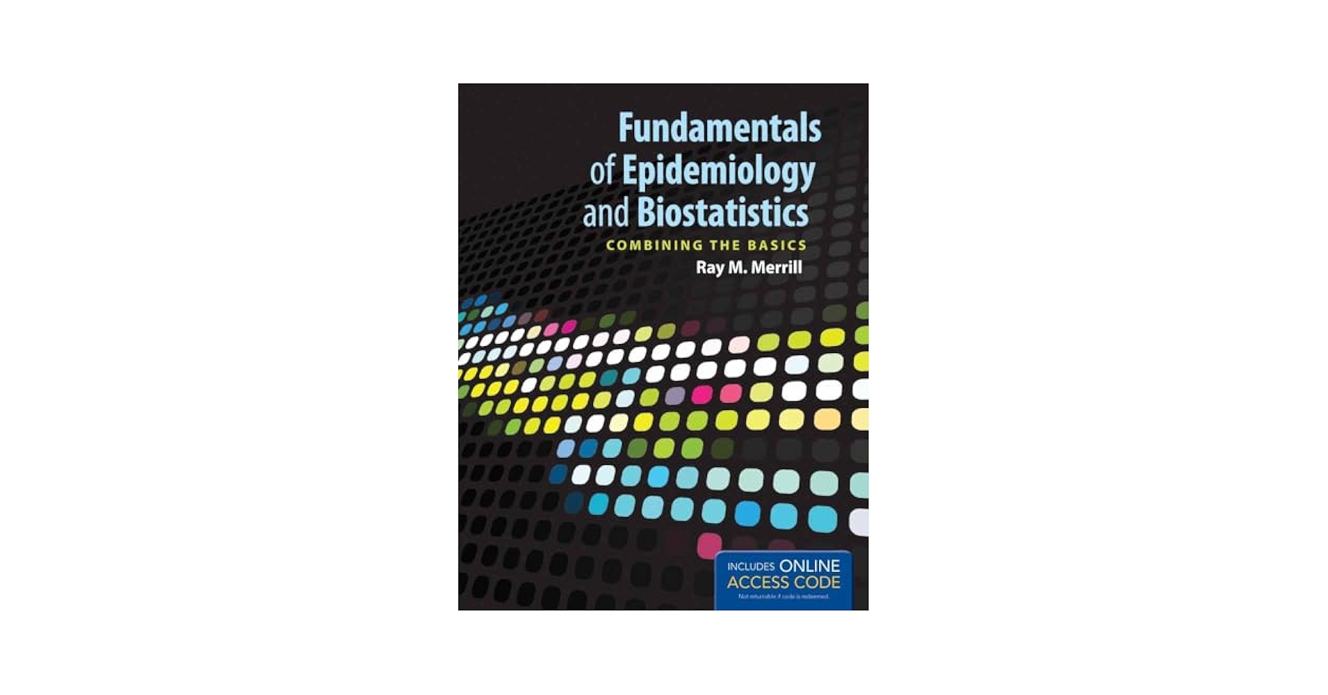 Fundamentals of Epidemiology and Biostatistics