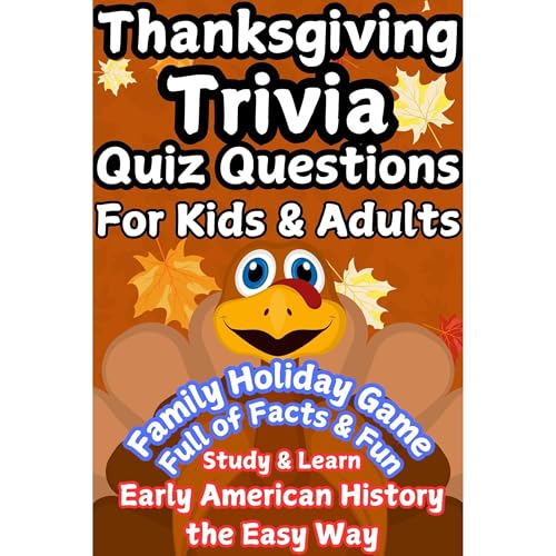 Thanksgiving Trivia Quiz Questions for Kids &amp;amp; Adults by James Harrison episode artwork
