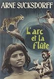 L'Arc et la flûte