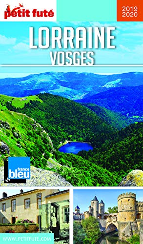 Télécharger LORRAINE - VOSGES 2019/2020 Petit Futé (GUIDES REGION) Livre eBook France