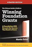 The Ultimate Insider's Guide to Winning Foundation Grants: Updated Edition