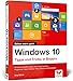 Produktbild Windows 10: Tipps und Tricks in Bildern. So nutzen Sie Windows 10 optimal. Komplett in Farbe. Windows 10 Bild für Bild.