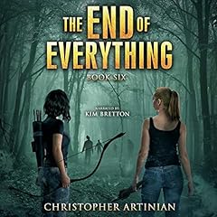 Page de couverture de The End of Everything: Book 6