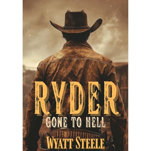 Ryder - Gone to Hell by Wyatt Steele episode artwork