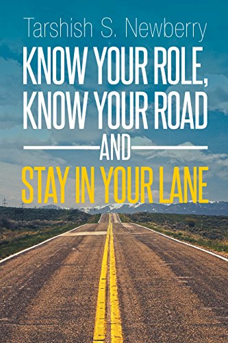 Know Your Role Know Your Road And Stay In Your Lane English Edition Ebooks Em Ingles Na Amazon Com Br Know Your Role Know Your Road And Stay In Your Lane English Edition Ebooks Em Ingles Na Amazon Com Br