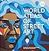 Produktbild The World Atlas of Street Art