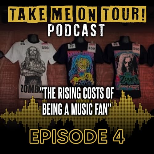 EP 4 - The Rising Costs of Being A Music Fan