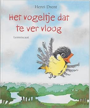 Hardcover Het vogeltje dat te ver vloog Book