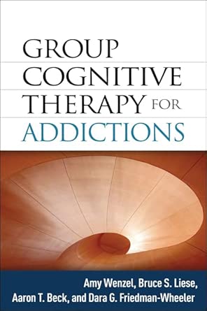 Group Cognitive Therapy for Addictions book cover